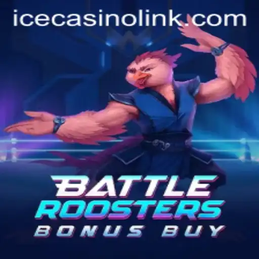 Dive into the Exciting World of BattleRoostersBonusBuy at Ice Casino